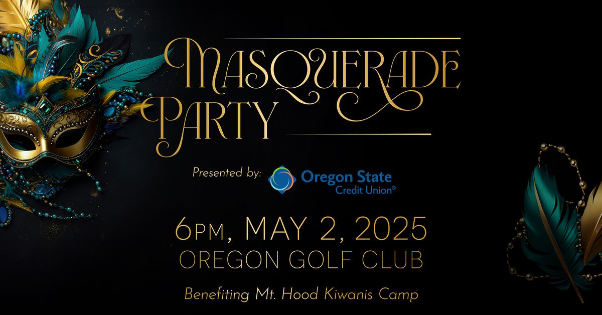 "Masquerade Party" Auction & Gala benefiting Mt. Hood Kiwanis Camp