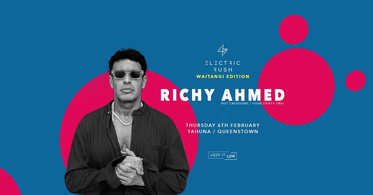 Electric Rush ft. Richy Ahmed (Waitangi Edition)