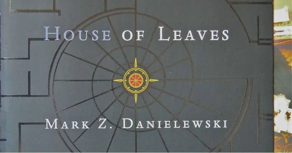 Bloody Reads #92: House Of Leaves