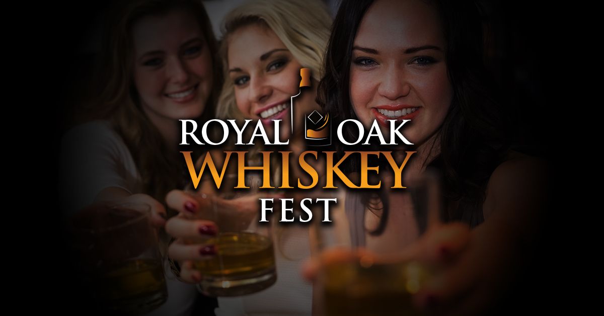 ROYAL OAK WHISKEY FEST 2025