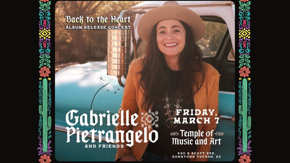 "Back to the Heart" Album Release Concert with Gabrielle Pietrangelo and Friends