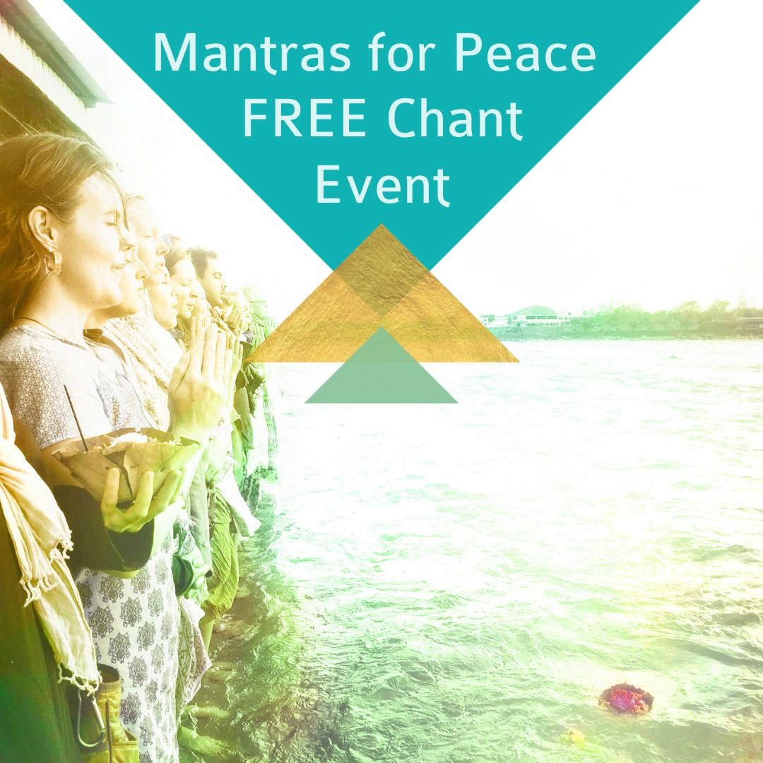 Mantras for Peace (FREE Gathering)