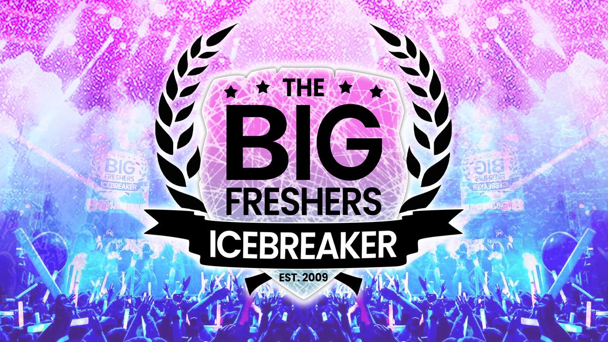 The Official Big Freshers Icebreaker - NOTTINGHAM