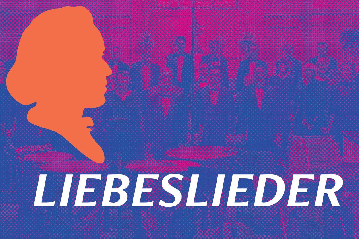 Liebeslieder!