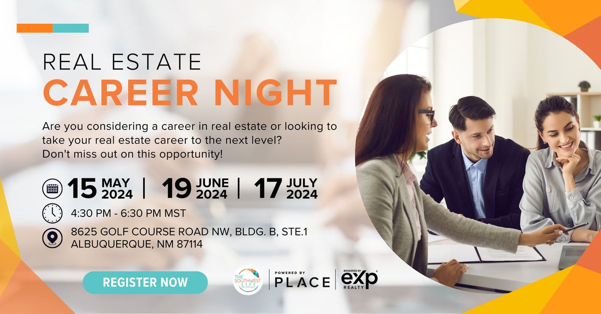 Real Estate Career Night - Building 6 Figure Careers in Real Estate