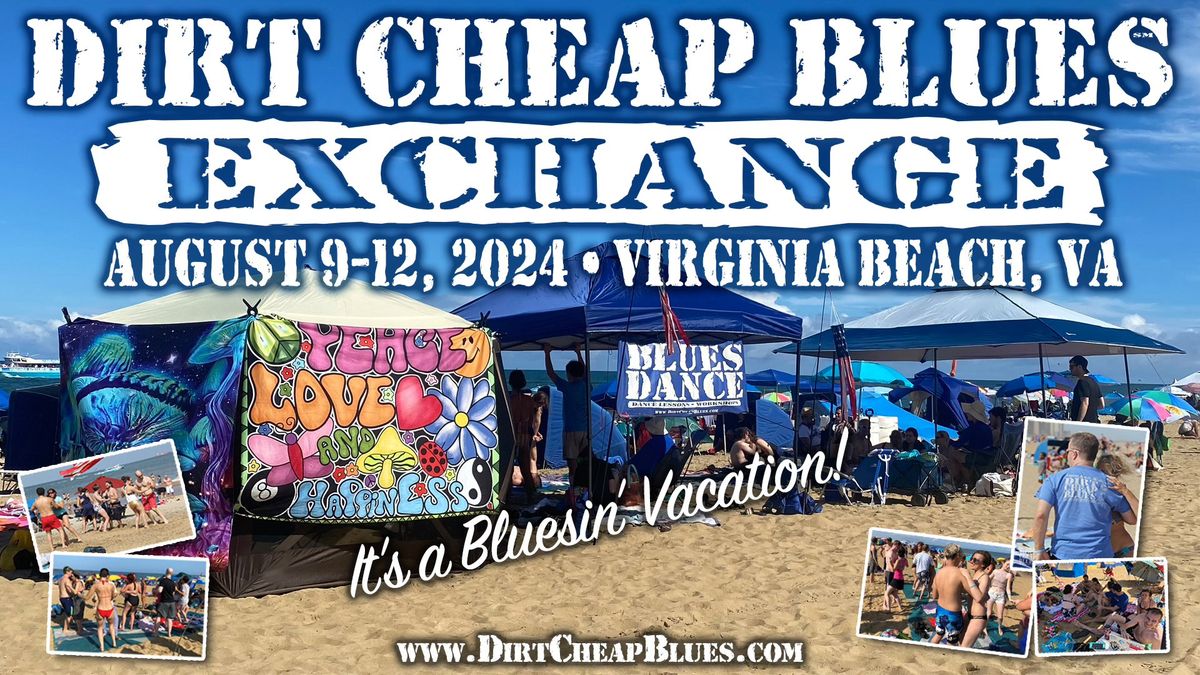 Dirt Cheap Blues Exchange Aug 9-12 2024