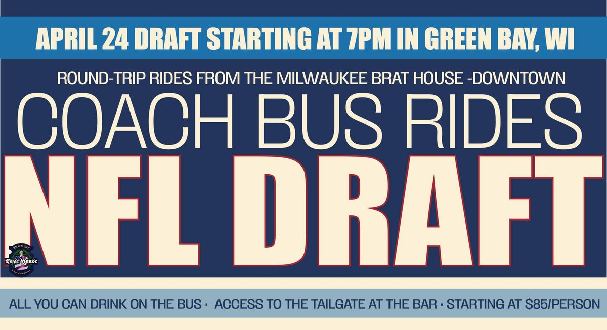 NFL Draft Coach Buses (April 24th)