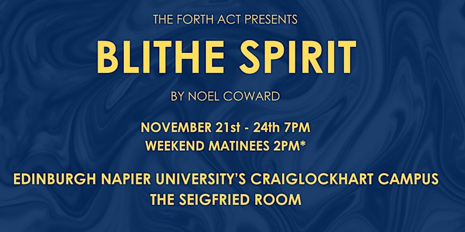 The Forth Act Presents 'Blithe Spirit'