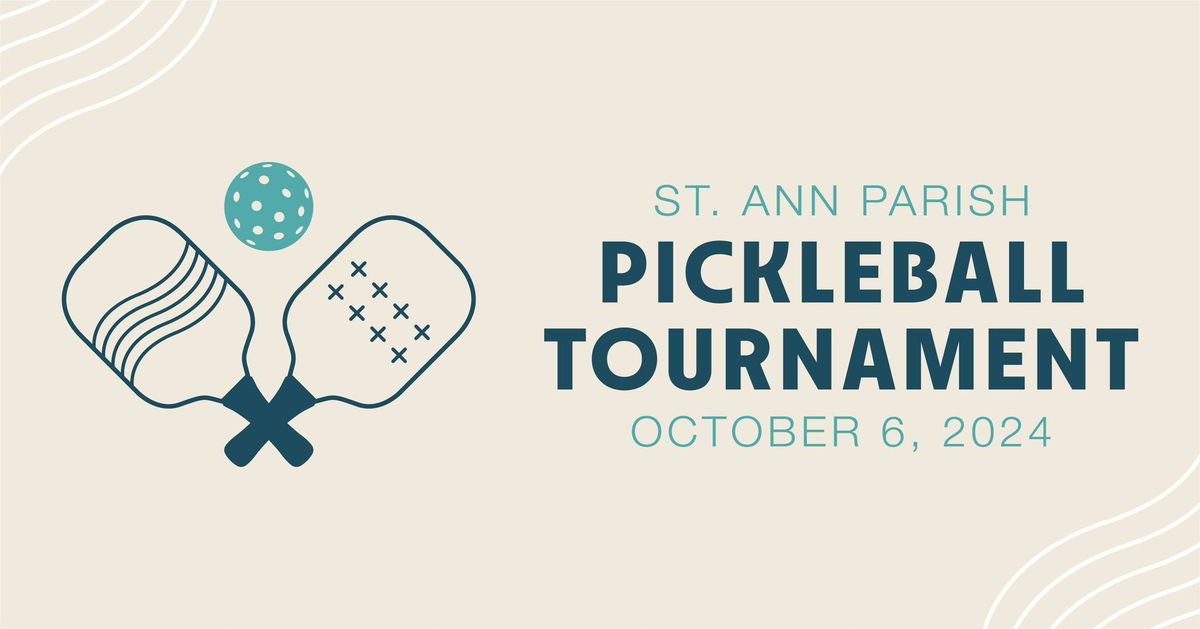 St. Ann First Annual Pickleball Tournament