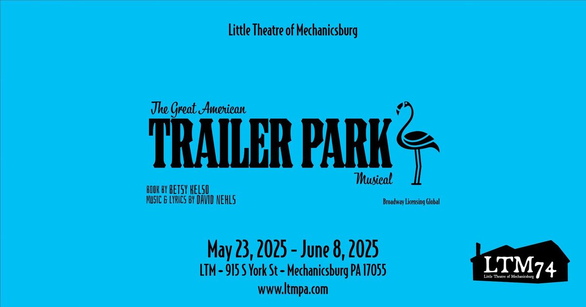 "The Great American Trailer Park Musical" by Betsy Kelso & David Nehls