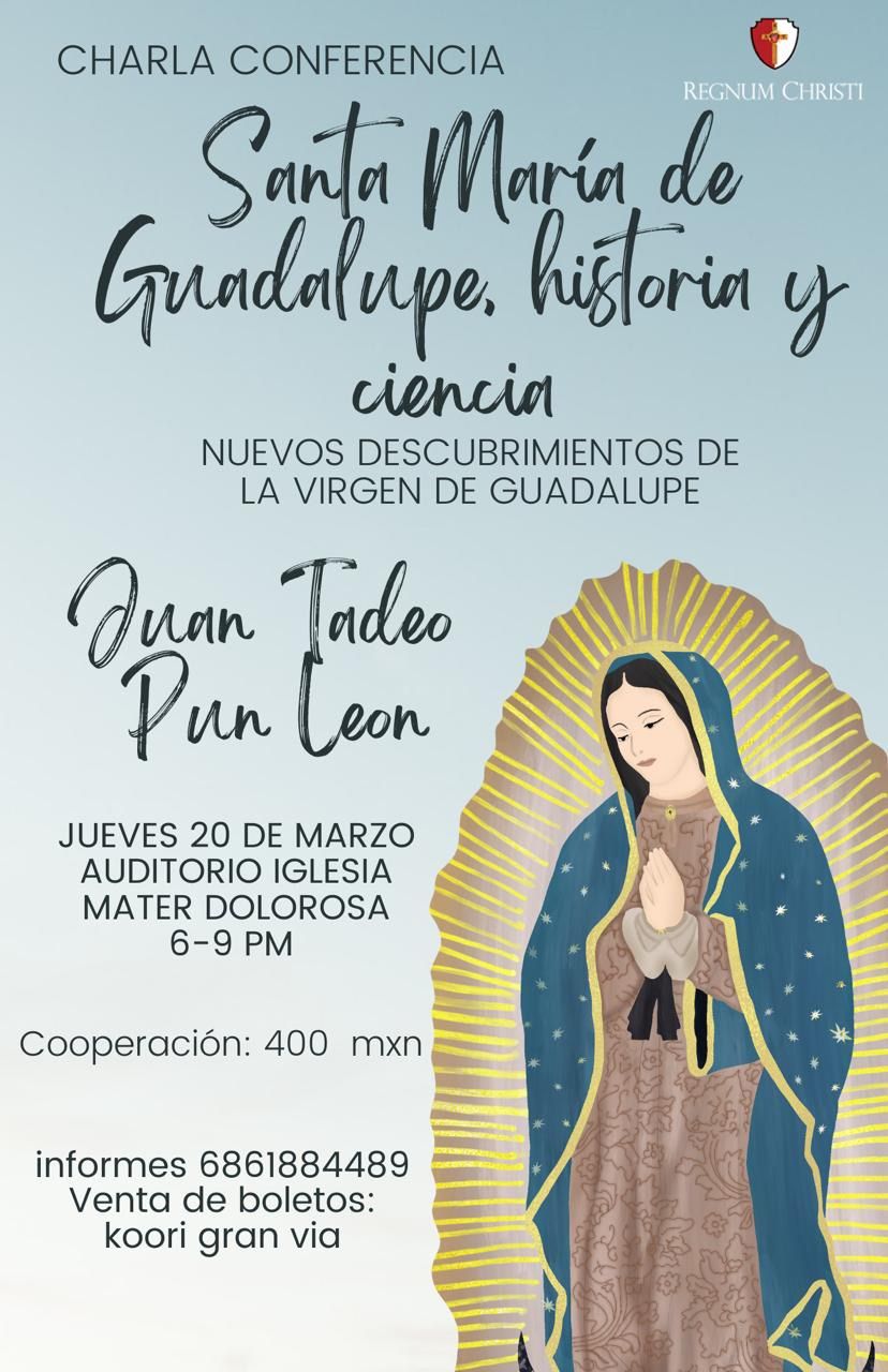 Guadalupe, Historia y Ciencia