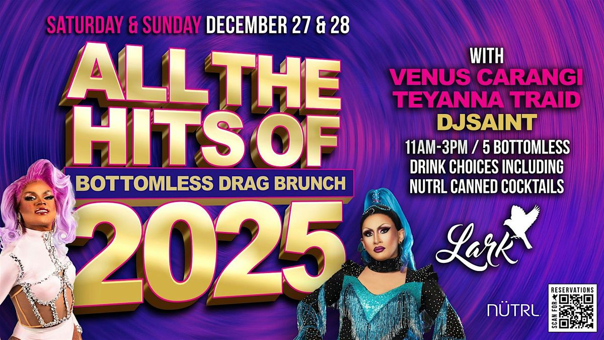 All the Hits of 2025 Bottomless Drag Brunch