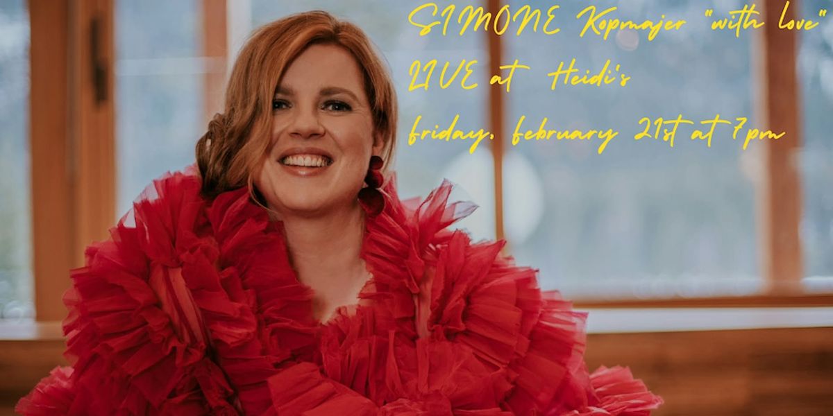 SIMONE Kopmajer "with love" LIVE at Heidi's