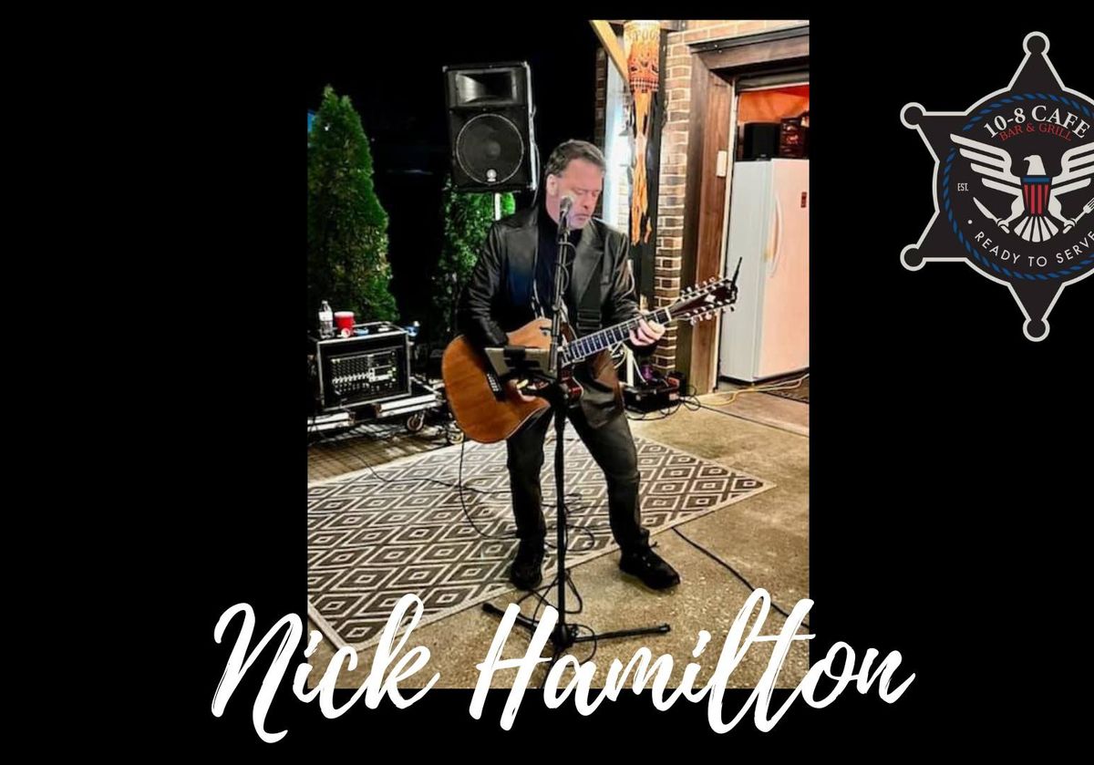 Nick Hamilton - LIVE MUSIC