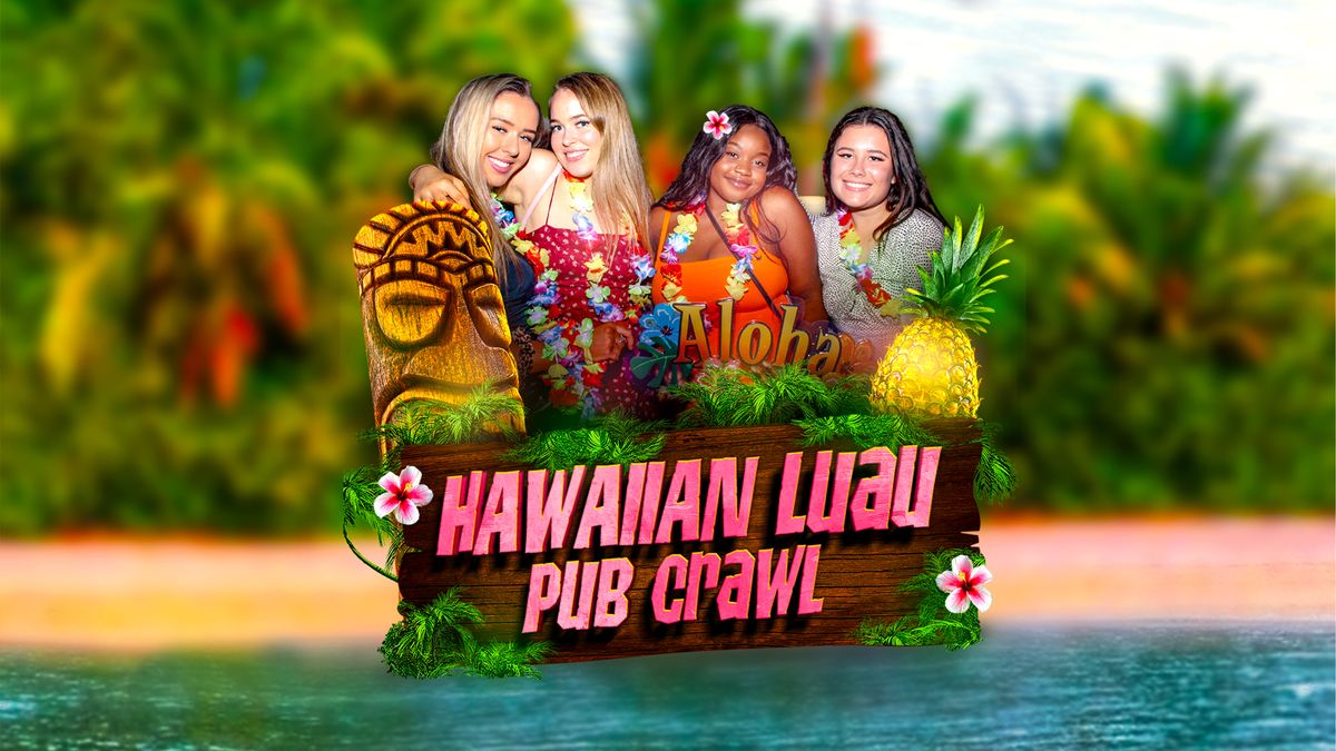 Big Night Out Pub Crawl | HAWAIIAN LUAU | Friday 21 March | Sydney