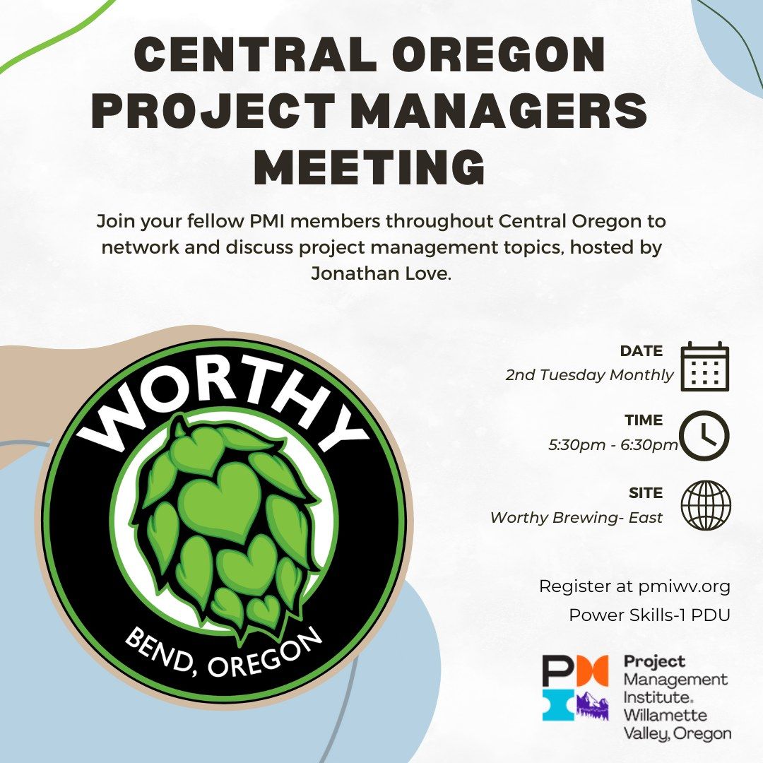 Central Oregon Meeting Branch PMI Meeting