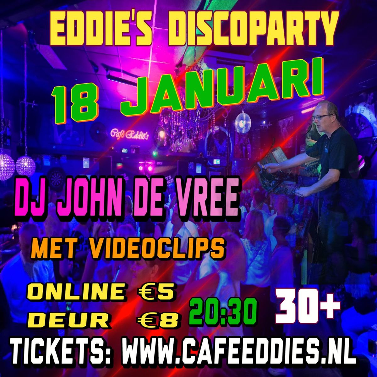 Eddie's Discoparty met DJ John de Vree 