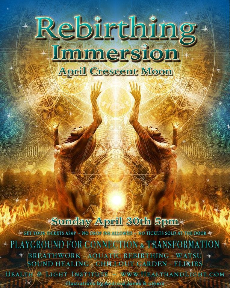 Rebirthing Immersion ~ March Crescent Moon, 1441 Plunkett St, Hollywood ...