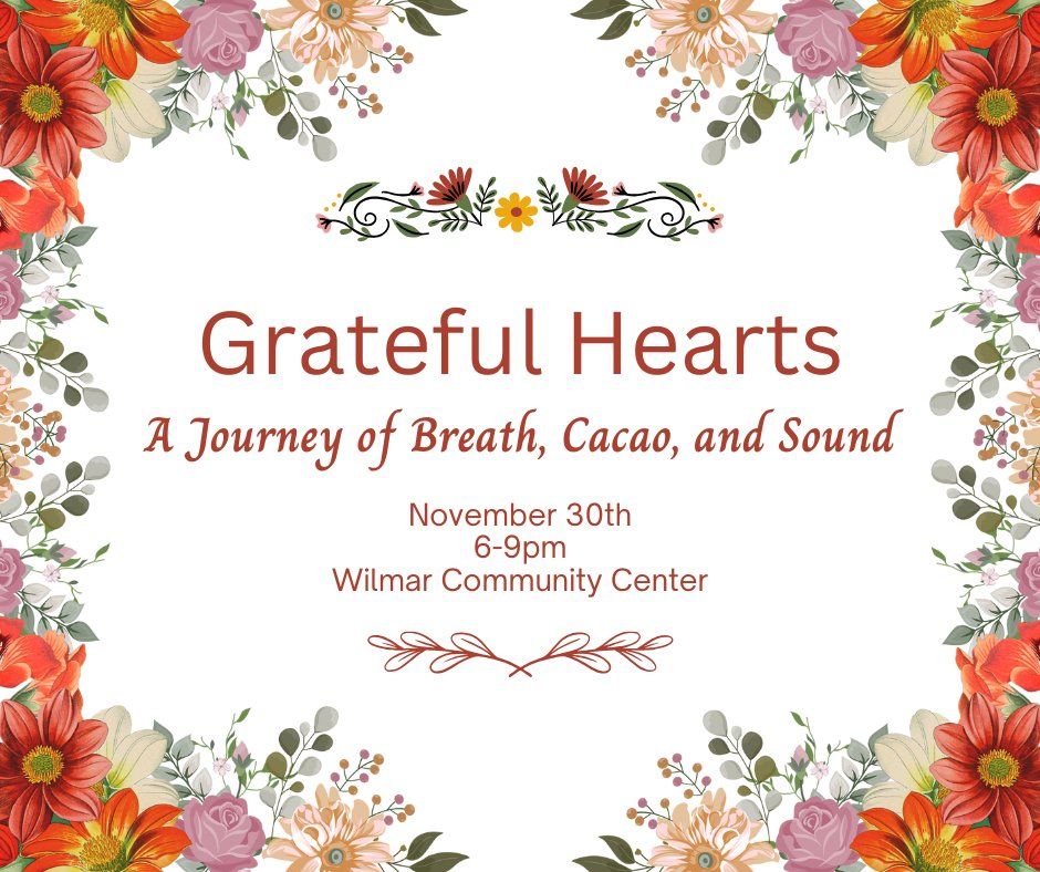 Grateful Hearts: A Journey of Breath, Cacao, and Sound