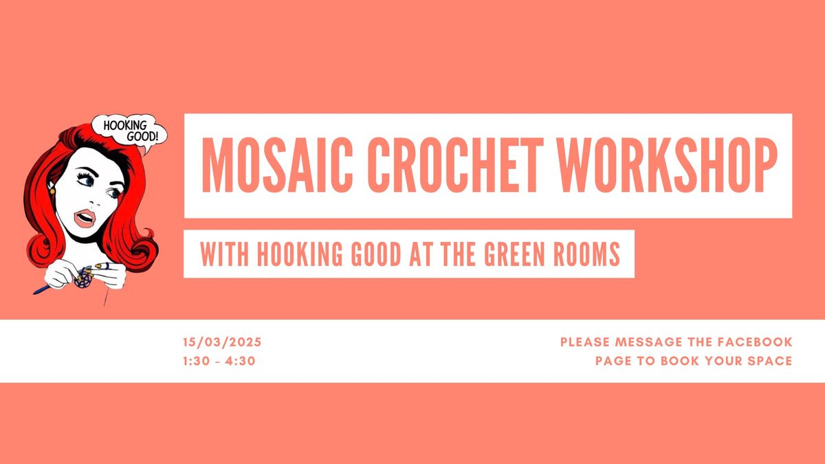 FULLY BOOKED - Mosaic Crochet Workshop