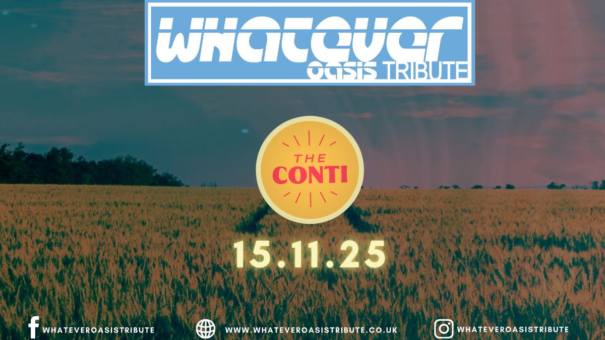 Whatever - Oasis Tribute Live at The Conti Preston