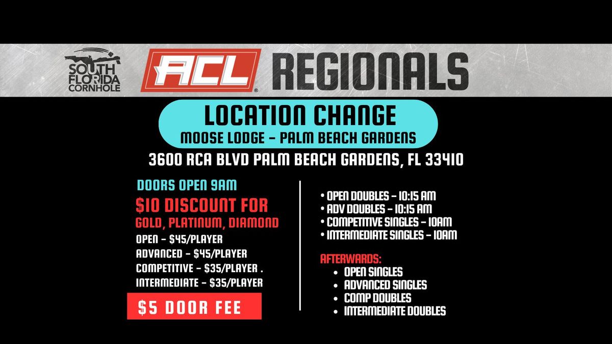 VENUE CHANGE -ACL June 29th Regional - MOOSE LODGE Palm Beach Gardens - South Florida Cornhole 