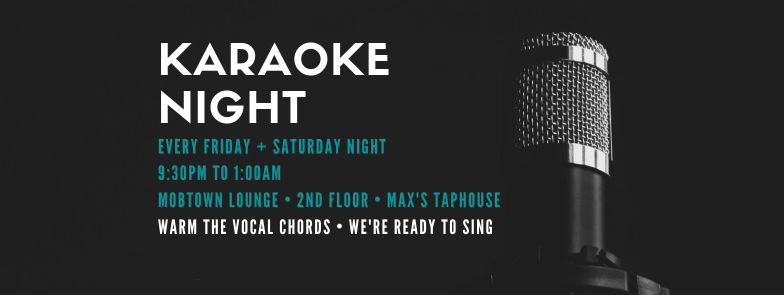 Karaoke Night at Max's Taphouse 