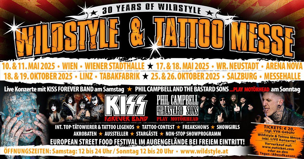 Wildstyle & Tattoo Messe - Salzburg (+ Live Konzert KISS FOREVER BAND am Sa. \/ PHIL CAMPBELL am So.)