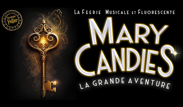 MARY CANDIES "LA GRANDE AVENTURE"