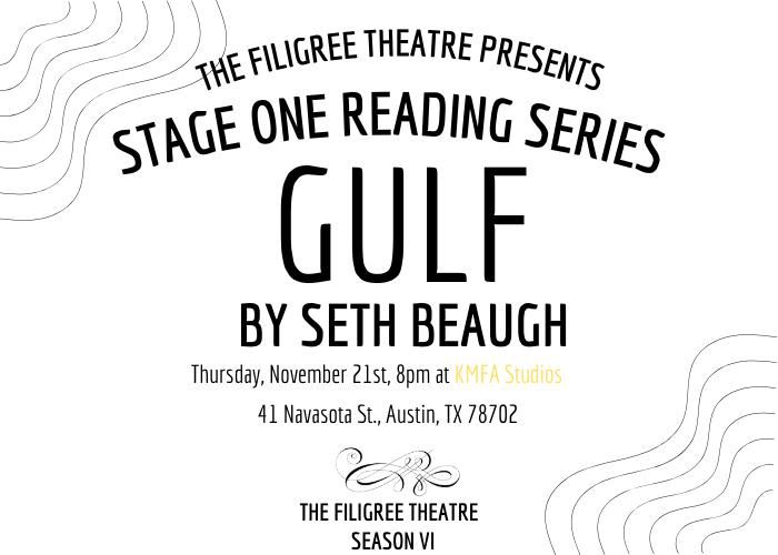 STAGE ONE: Gulf by Seth Beaugh