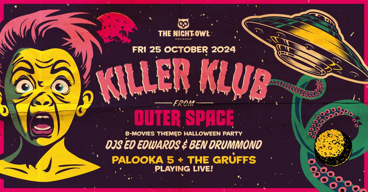 Killer Klub from Outer Space Halloween Party with Palooka 5 and The Gruffs