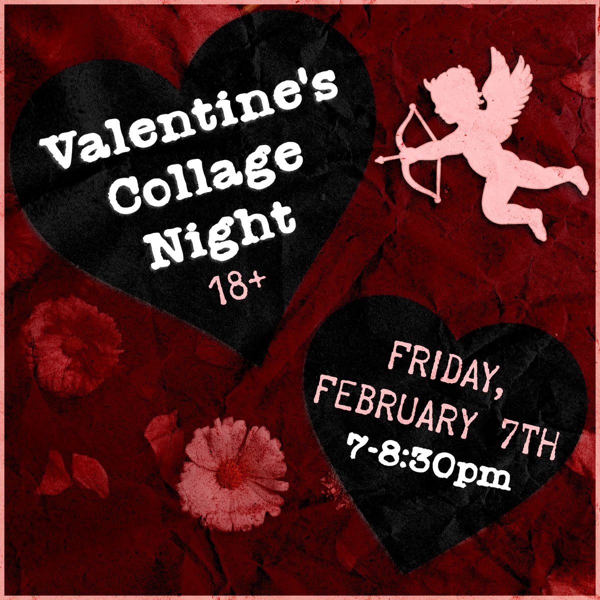 Valentine's Collage Night