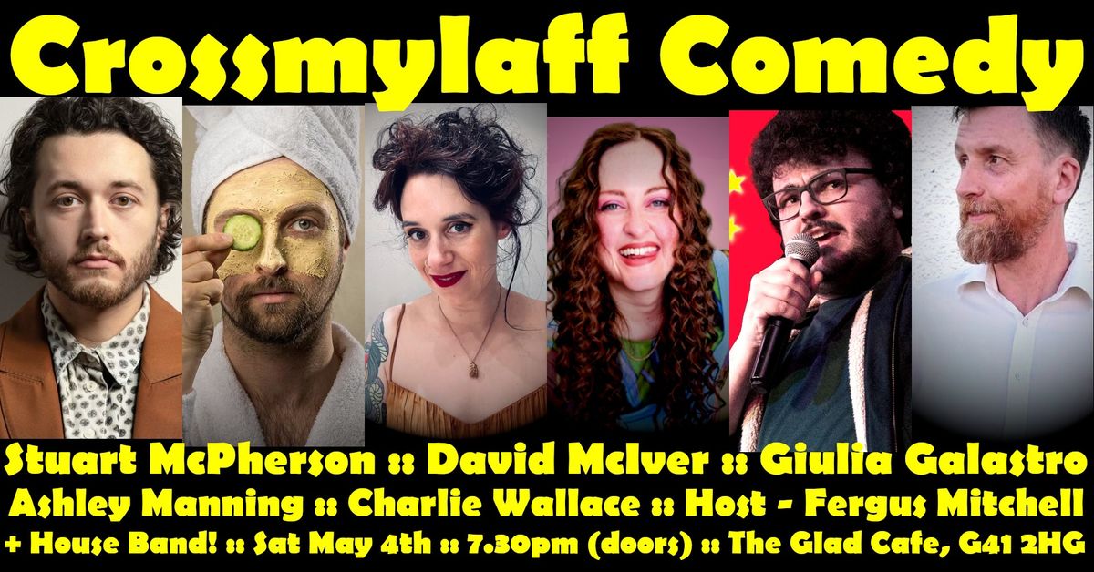 Crossmylaff Comedy - Stuart McPherson & Friends