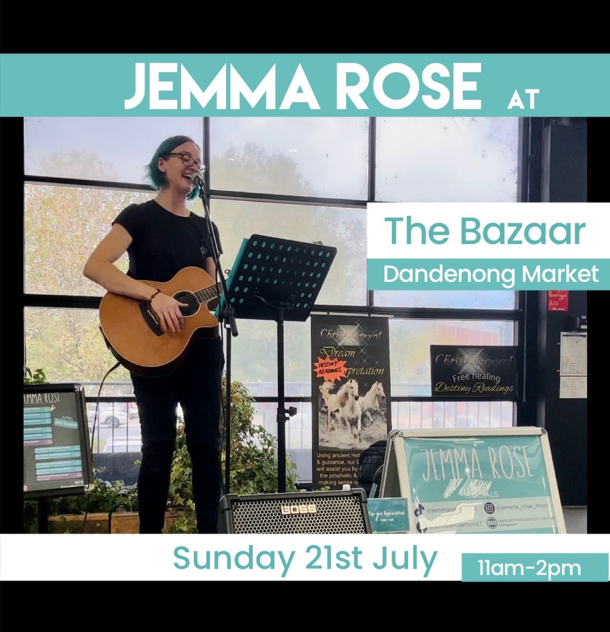 ?JEMMA ROSE @ THE BAZAAR, DANDENONG MARKET? - SUNDAY 21ST JULY