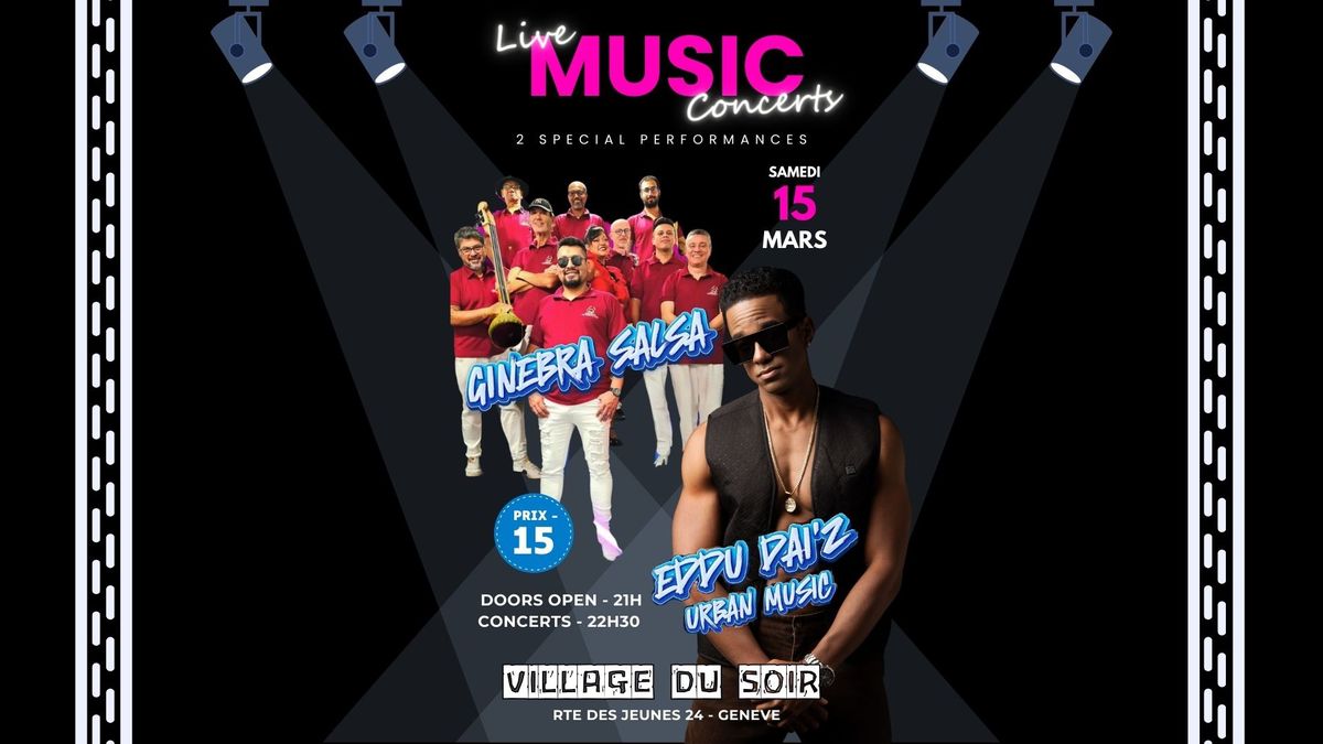 SPECIAL CONCERT\ud83d\udd25\ud83c\udfb6Salsa & Reggaeton Live Show \ud83c\udfa4\ud83d\udd7a\ud83c\udfdd\ufe0f + DJ @Soiree Bailamos - Village du Soir