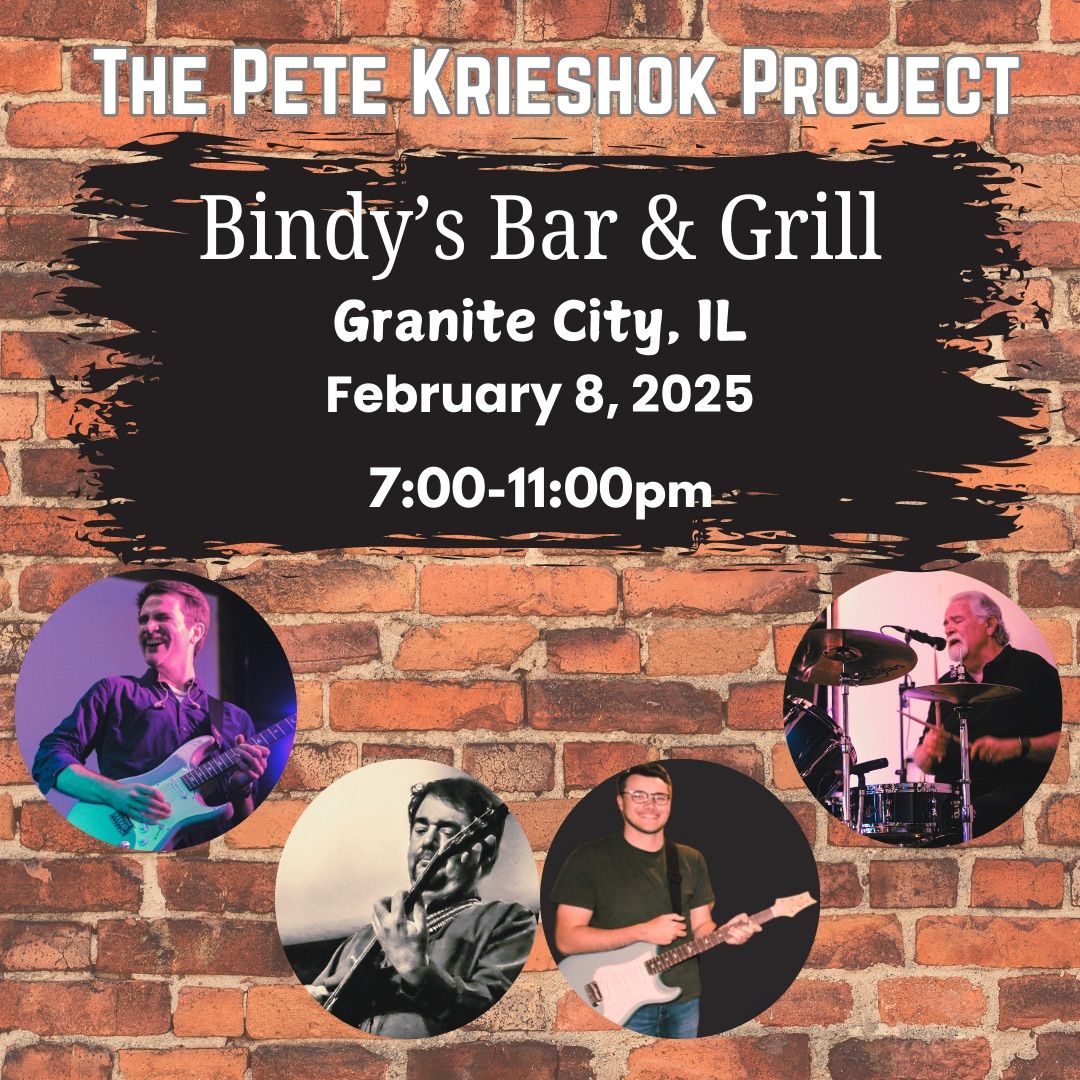 The Pete Krieshok Project @ Bindy\u2019s Bar & Grill