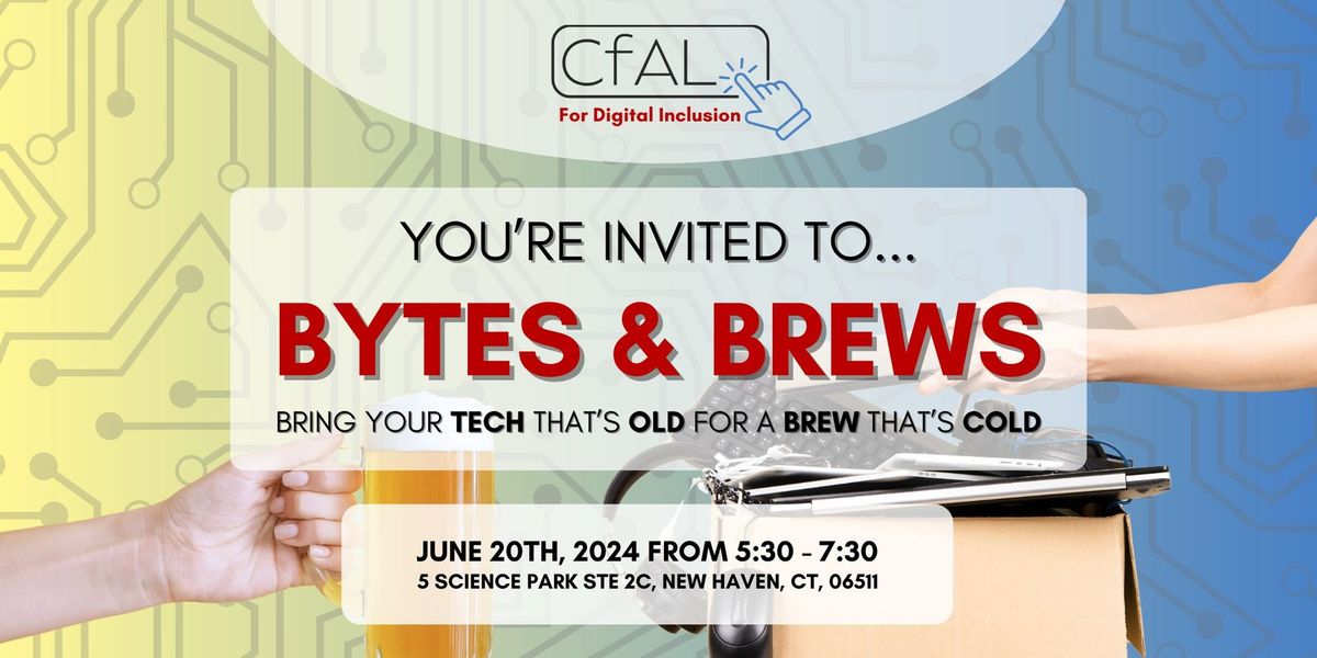 Bytes & Brews: Bring Your Tech That's Old For A Drink That's Cold