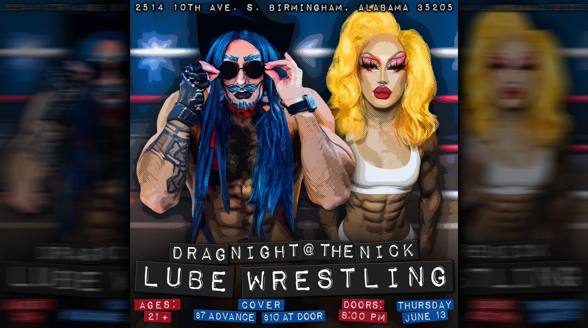 Drag Night Lube Wrestling!