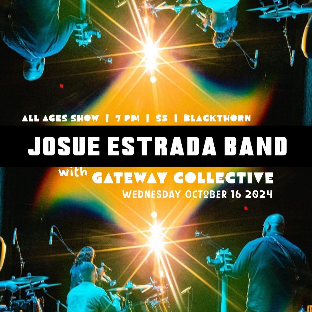 Josue Estrada Band (Wichita KS) \/\/ Gateway Collective @ Blackthorn