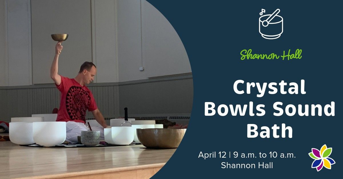 Crystal Bowls Sound Bath