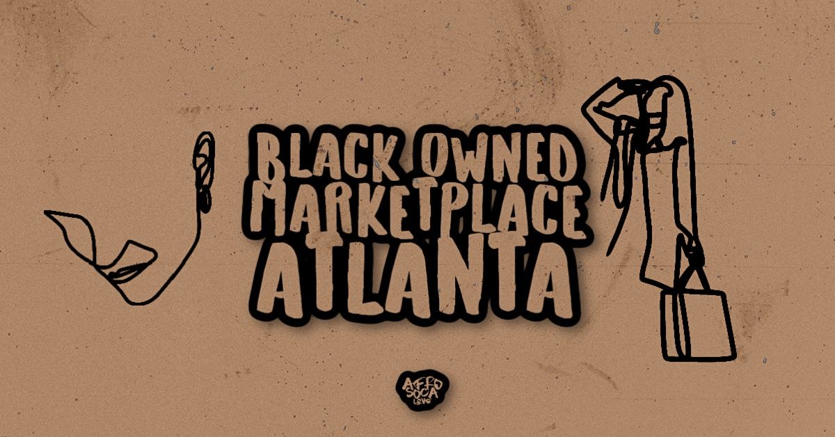 Afro Soca Love : Black Owned Marketplace + Afterparty in Atlanta