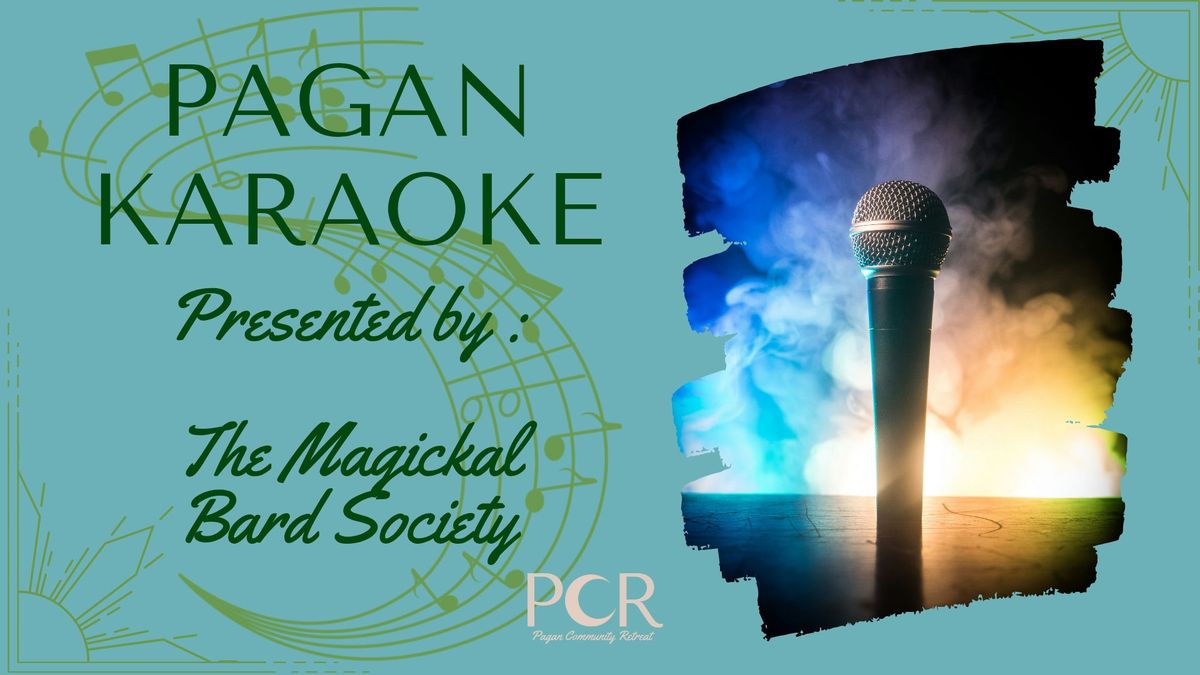 Pagan Karaoke - The Magickal Bard Society