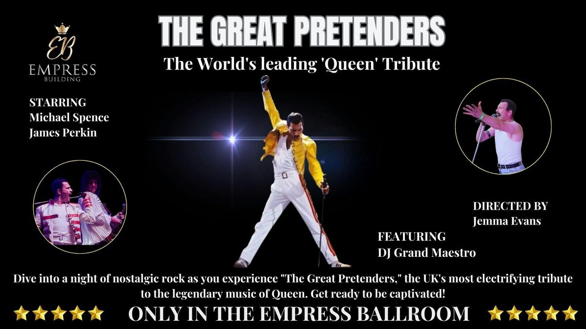 The Great Pretenders - The World's leading Queen Tribute