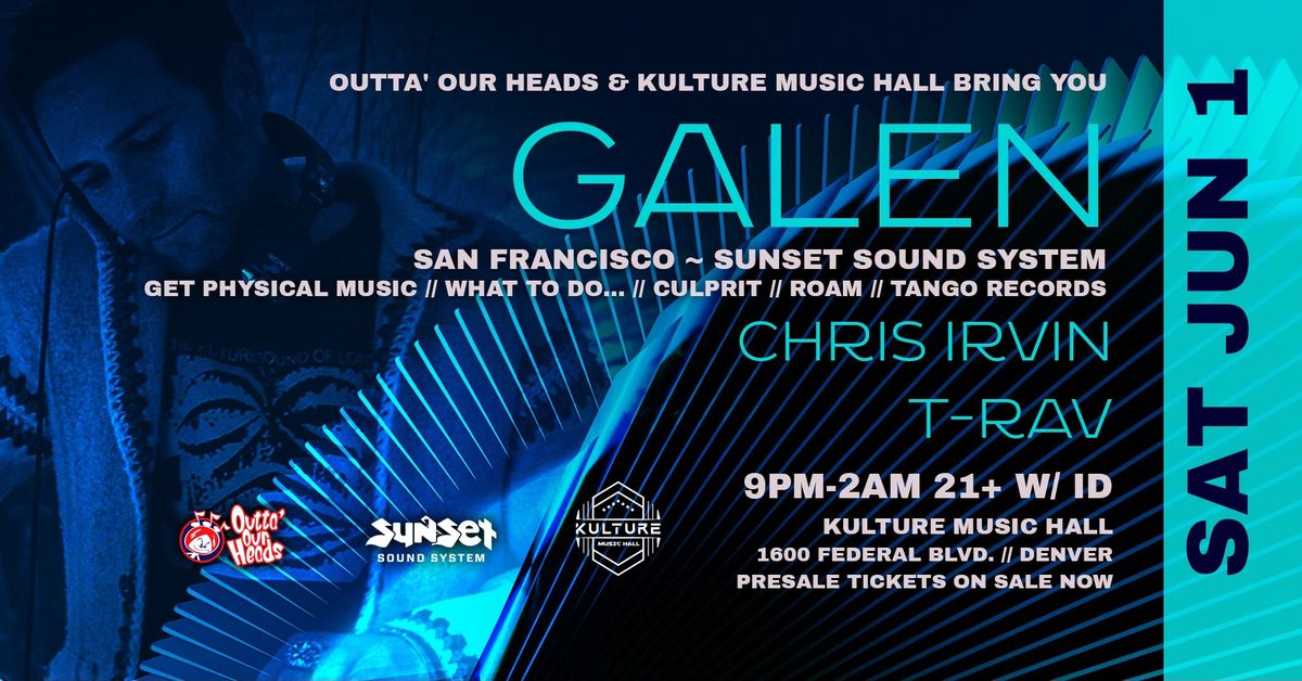  GALEN ~ San Francisco @ Kulture Music Hall