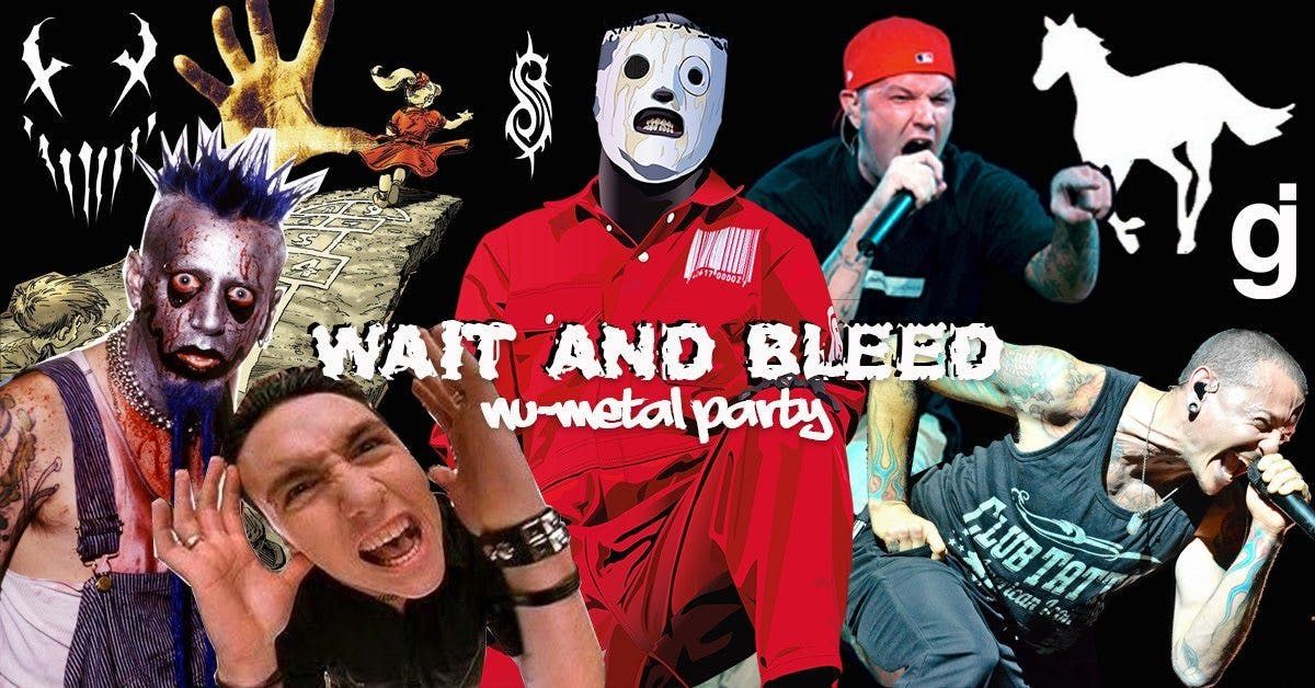 Wait and Bleed - Nu Metal Night (Manchester)