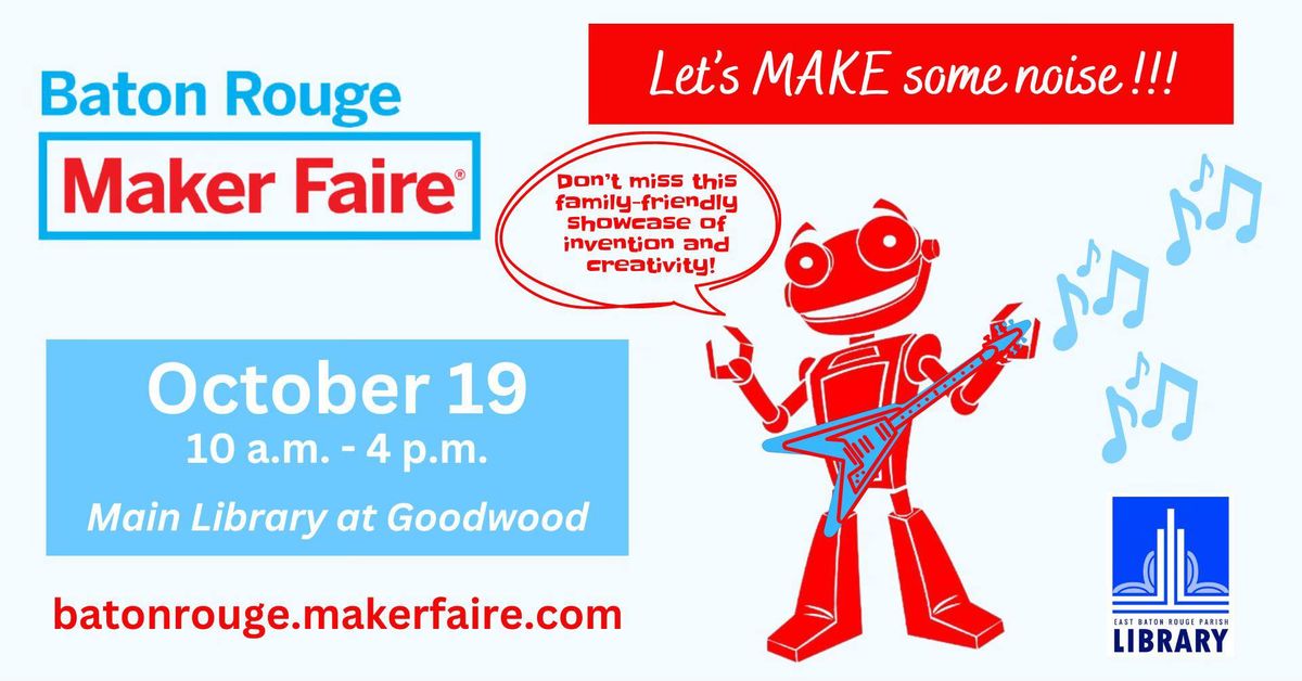 Baton Rouge Maker Faire