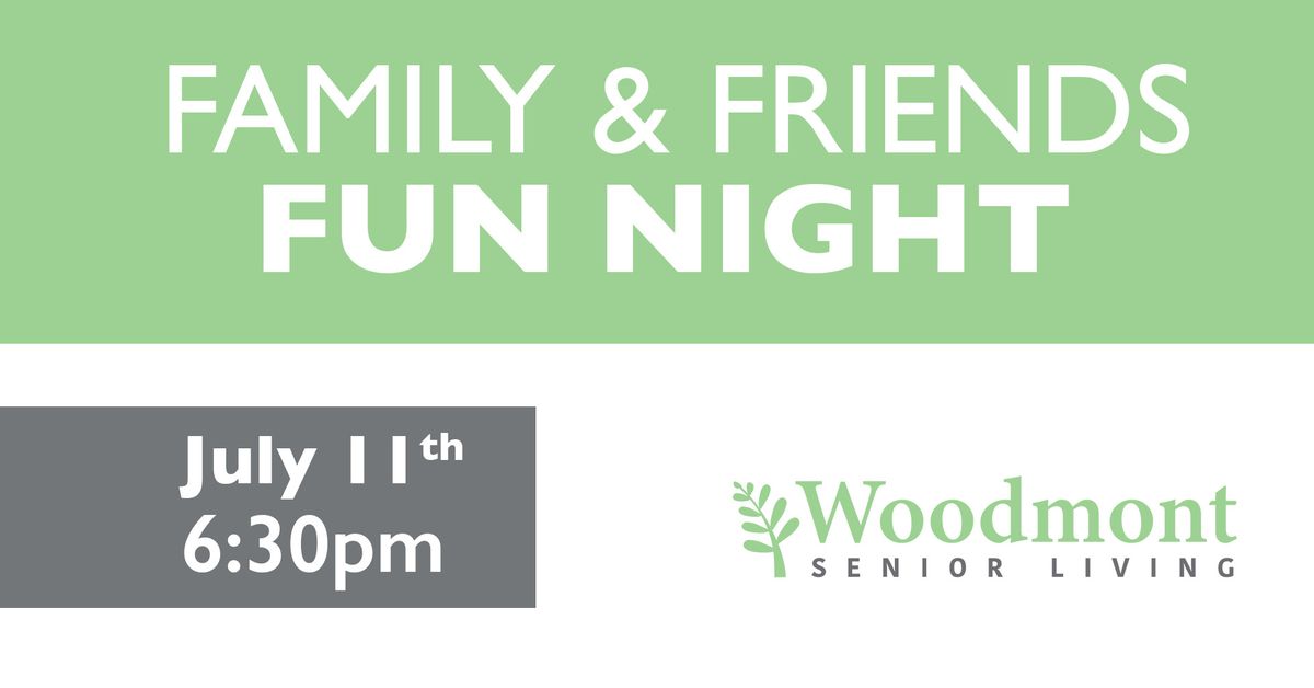 Family & Friends Fun Night