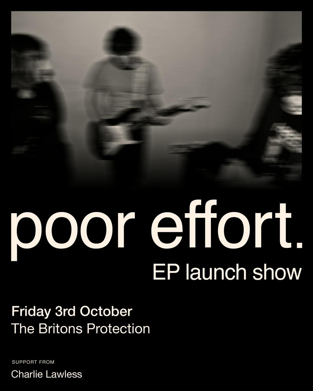 EP launch show: poor effort \/\/ charlie lawless @ the britons protection, manchester
