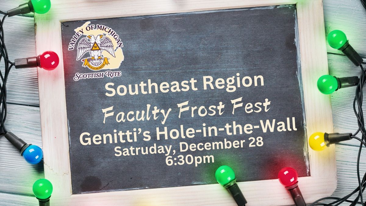 Southeast Region Faculty Frost Fest Dinner Theater