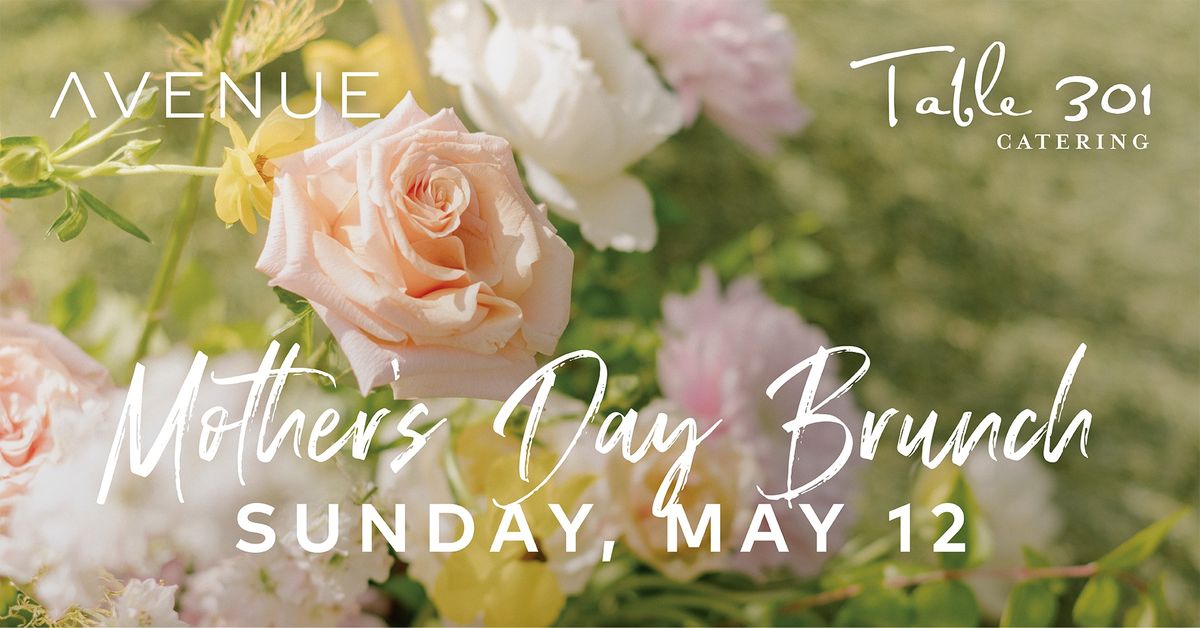 Mother's Day Brunch at Avenue